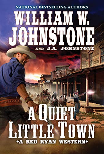 A Quiet, Little Town (A Red Ryan Western) - RHM Bookstore