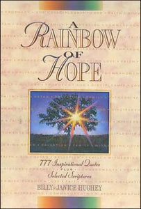 A Rainbow of Hope: 777 Inspirational Quotes Plus Selected Scriptures - RHM Bookstore