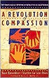 A Revolution of Compassion: Faith-Based Groups as Full Partners in Fighting America’s Social Problems - RHM Bookstore