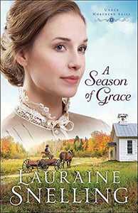 A Season of Grace (Under Northern Skies) - RHM Bookstore