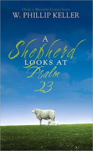 A Shepherd Looks at Psalm 23 - RHM Bookstore