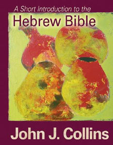 A Short Introduction to the Hebrew Bible