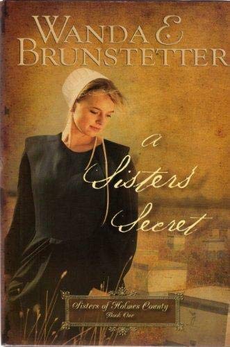 A Sister's Secret (Sisters of Holmes County, Book 1)