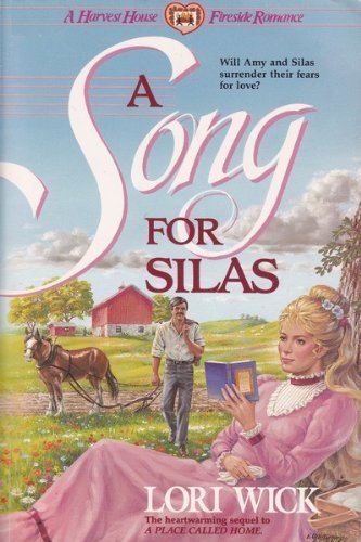 A Song for Silas (A Place Called Home Series)