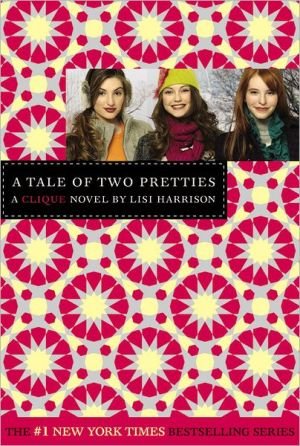 A Tale of Two Pretties (Clique)