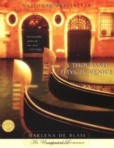 A Thousand Days in Venice (Ballantine Reader's Circle)