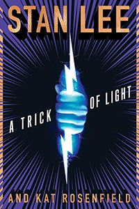 A Trick of Light: Stan Lee’s Alliances