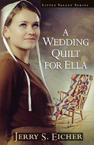 A Wedding Quilt for Ella (Little Valley Series)