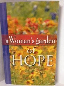 A Woman's Garden of Hope