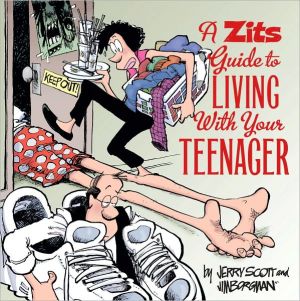 A Zits Guide to Living With Your Teenager (Volume 23)
