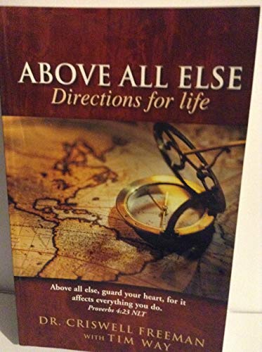 Above All Else (Directions for Life)
