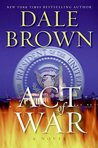 Act of War: A Novel