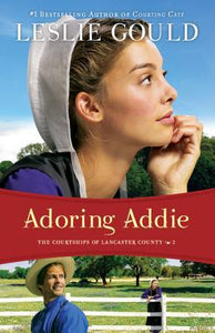 Adoring Addie (The Courtships of Lancaster County) - RHM Bookstore