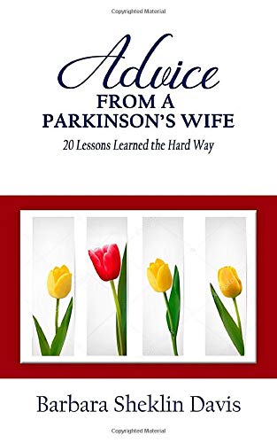 Advice from a Parkinson's Wife: 20 Lessons Learned the Hard Way - RHM Bookstore
