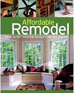 Affordable Remodel: How to Get Custom Results on a Penny-Pincher Budge - RHM Bookstore