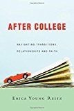 After College: Navigating Transitions, Relationships and Faith - RHM Bookstore