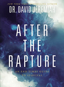 After the Rapture: An End Times Guide to Survival - RHM Bookstore