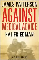 Against Medical Advice: A True Story - RHM Bookstore