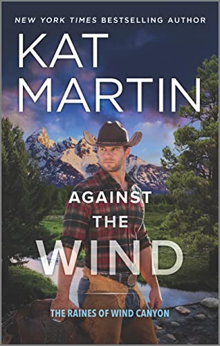 Against the Wind: A Novel (The Raines of Wind Canyon, 1) - RHM Bookstore