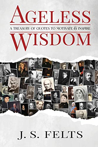 Ageless Wisdom: A Treasury of Quotes to Motivate & Inspire - RHM Bookstore