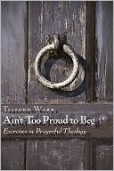 Ain't Too Proud to Beg: Living through the Lord's Prayer - RHM Bookstore