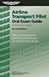 Airline Transport Pilot Oral Exam Guide (Kindle): The comprehensive guide to prepare you for the FAA checkride (Oral Exam Guide series) - RHM Bookstore