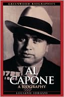 Al Capone: A Biography (Greenwood Biographies) - RHM Bookstore