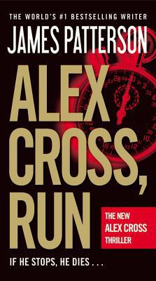 Alex Cross, Run (Alex Cross (18)) - RHM Bookstore