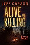 Alive and Killing (David Wolf) - RHM Bookstore