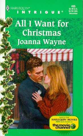 All I Want for Christmas (Harlequin Intrigue #495) - RHM Bookstore