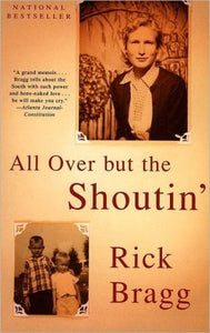 All over but the Shoutin' - RHM Bookstore