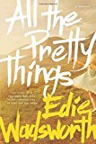 All the Pretty Things: The Story of a Southern Girl Who Went through Fire to Find Her Way Home - RHM Bookstore
