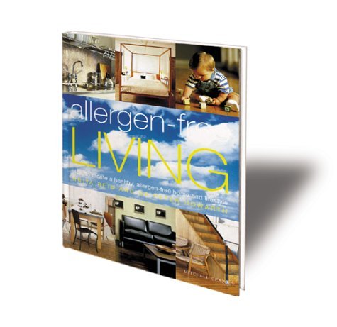 Allergy-Free Living: How to Create a Healthy, Allergy-Free Home and Lifestyle - RHM Bookstore