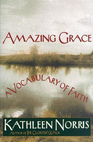 Amazing Grace: A Vocabulary of Faith - RHM Bookstore