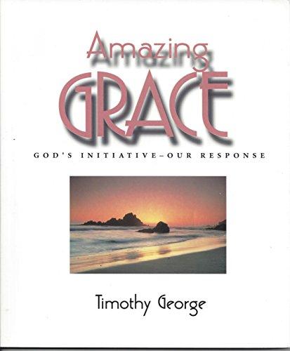 Amazing grace: God's initiative-- our response - RHM Bookstore