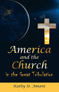 America and the Church in the Great Tribulation - RHM Bookstore