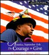 America, September 11th, the Courage to Give: The Triumph of the Human Spirit - RHM Bookstore