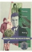 America Through the Eyes of Its People: Primary Sources in American History (2nd Edition) - RHM Bookstore