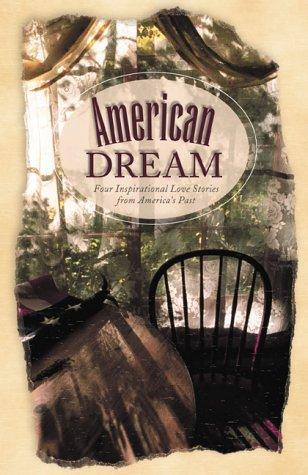 American Dream: I Take Thee, A Stranger/Blessed Land/Promises Kept/Freedom's Ring (Inspirational Romance Collection) - RHM Bookstore