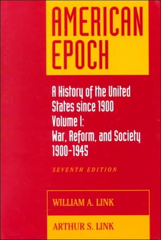 American Epoch: A History of The United States Since 1900, Vol. I: 1900-1945 - RHM Bookstore