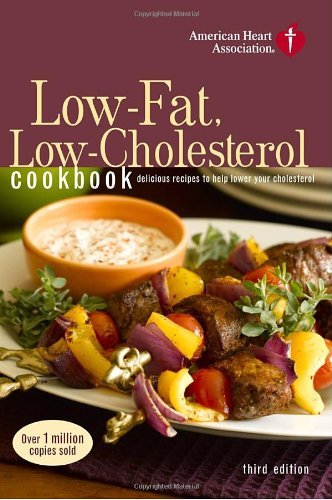 American Heart Association Low-Fat, Low-Cholesterol Cookbook, 3rd Edition: Delicious Recipes to Help Lower Your Cholesterol - RHM Bookstore