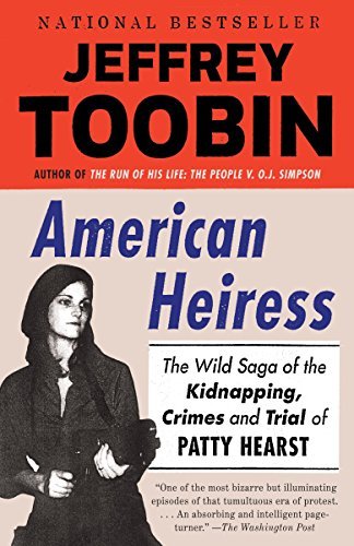 American Heiress: The Wild Saga of the Kidnapping, Crimes and Trial of Patty Hearst - RHM Bookstore