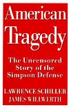 American Tragedy: The Uncensored Story of the Simpson Defense - RHM Bookstore