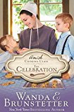 Amish Cooking Class - The Celebration (Volume 3) - RHM Bookstore