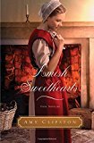 Amish Sweethearts: Four Amish Novellas - RHM Bookstore