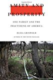 Amity and Prosperity: One Family and the Fracturing of America - RHM Bookstore