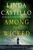 Among the Wicked: A Kate Burkholder Novel - RHM Bookstore