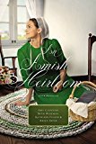 An Amish Heirloom: A Legacy of Love, The Cedar Chest, The Treasured Book, The Midwife's Dream - RHM Bookstore