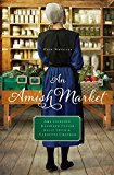 An Amish Market: Four Novellas - RHM Bookstore