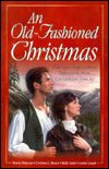 An Old-Fashioned Christmas: For the Love of a Child/Miracle on Kismet Hill/Christmas Flower/God Jul (Heartsong Novella Collection) - RHM Bookstore